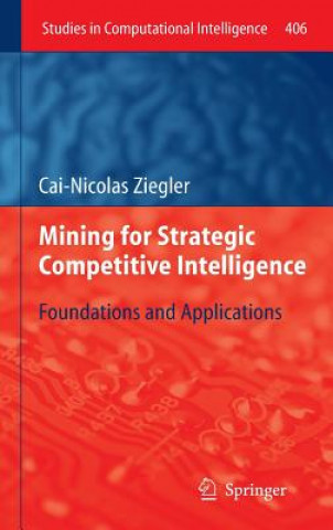 Kniha Mining for Strategic Competitive Intelligence Cai-Nicolas Ziegler