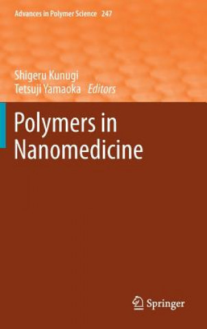 Carte Polymers in Nanomedicine Shigeru Kunugi