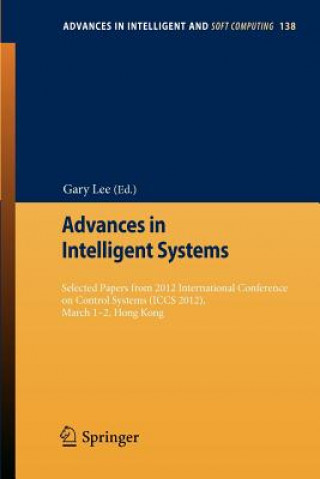 Kniha Advances in Intelligent Systems Gary Lee