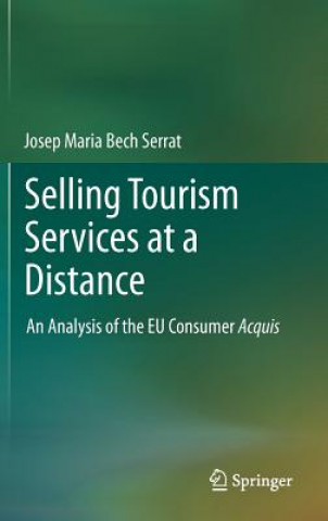 Kniha Selling Tourism Services at a Distance Josep Maria Bech Serrat
