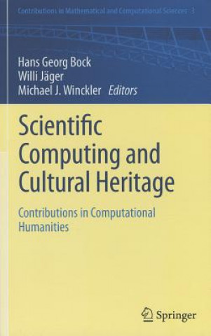 Buch Scientific Computing and Cultural Heritage Hans G. Bock
