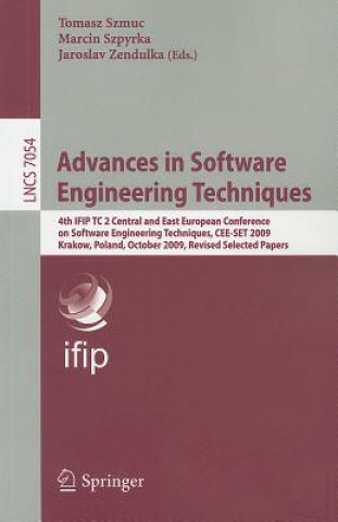 Kniha Advances in Software Engineering Techniques Tomasz Szmuc