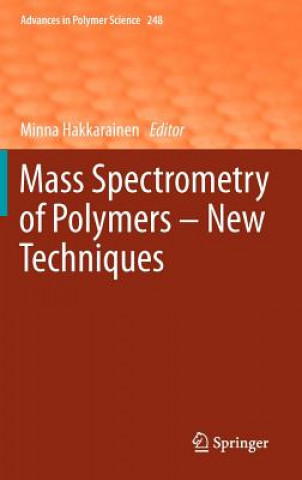 Książka Mass Spectrometry of Polymers - New Techniques Minna Hakkarainen