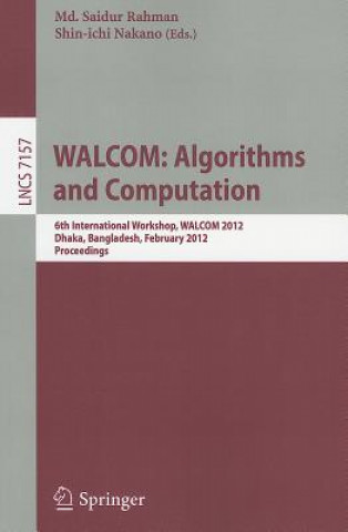 Kniha WALCOM: Algorithm and Computation Md. Saidur Rahman