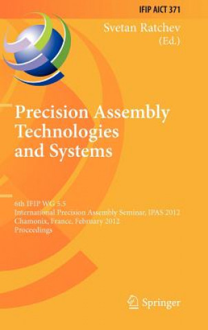 Książka Precision Assembly Technologies and Systems Svetan Ratchev