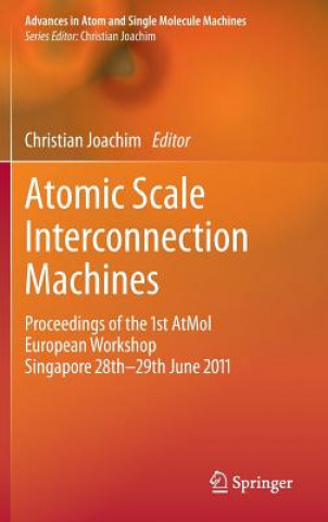 Carte Atomic Scale Interconnection Machines Christian Joachim
