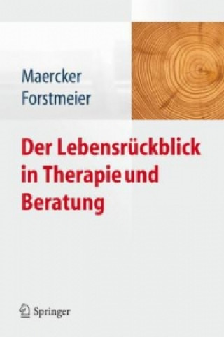 Carte Der Lebensruckblick in Therapie und Beratung Andreas Maercker