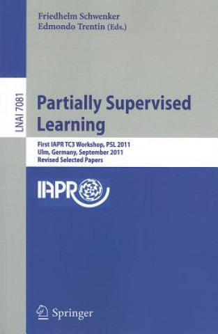 Book Partially Supervised Learning Friedhelm Schwenker