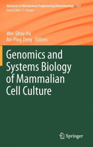 Könyv Genomics and Systems Biology of Mammalian Cell Culture Wei-Shou Hu