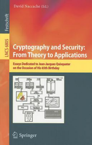 Könyv Cryptography and Security: From Theory to Applications David Naccache