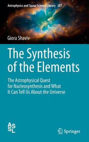 Könyv Synthesis of the Elements Giora Shaviv