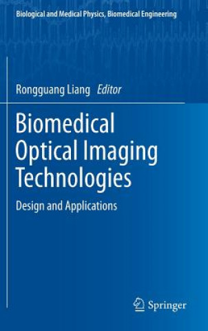 Buch Biomedical Optical Imaging Technologies Rongguang Liang