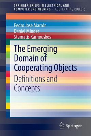 Kniha Emerging Domain of Cooperating Objects Pedro J. Marron