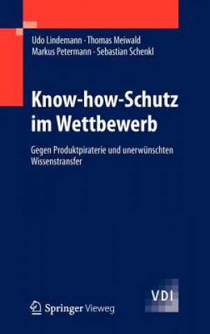 Knjiga Know-How-Schutz Im Wettbewerb Udo Lindemann