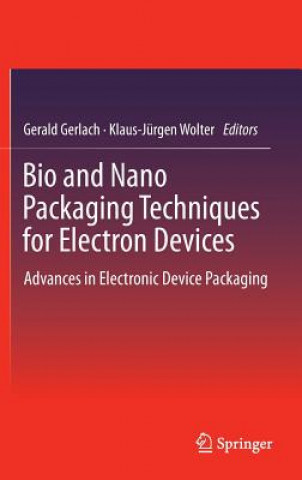 Книга Bio and Nano Packaging Techniques for Electron Devices Gerald Gerlach