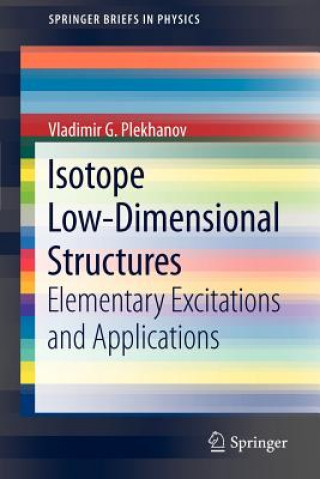 Könyv Isotope Low-Dimensional Structures Vladimir G. Plekhanov