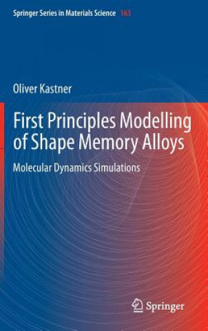 Książka First Principles Modelling of Shape Memory Alloys Oliver Kastner