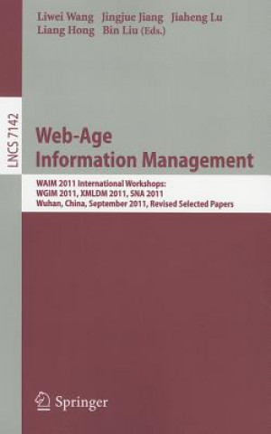 Kniha Web-Age Information Management Liwei Wang