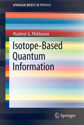 Kniha Isotope-Based Quantum Information Vladimir G. Plekhanov