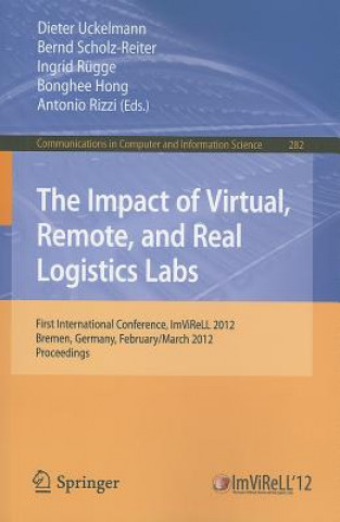 Kniha Impact of Virtual, Remote and Real Logistics Labs Dieter Uckelmann