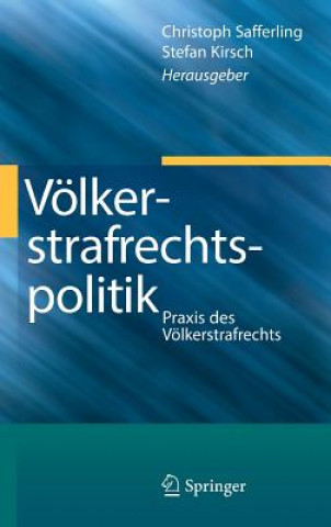 Kniha V lkerstrafrechtspolitik Christoph Safferling