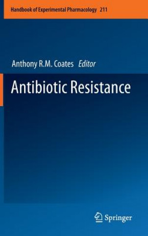 Kniha Antibiotic Resistance Anthony R.M. Coates