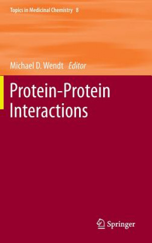 Könyv Protein-Protein Interactions Michael D. Wendt