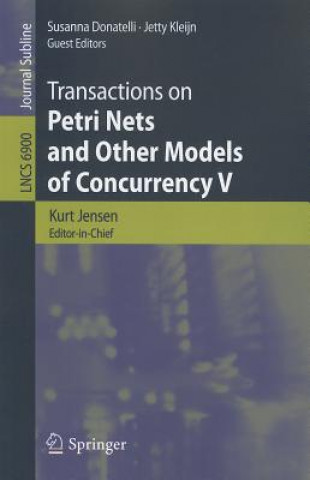 Kniha Transactions on Petri Nets and Other Models of Concurrency V Kurt Jensen