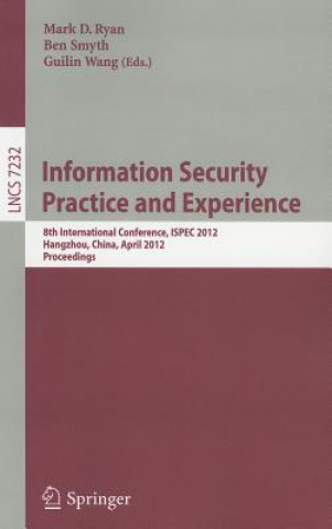 Könyv Information Security Practice and Experience Mark D. Ryan