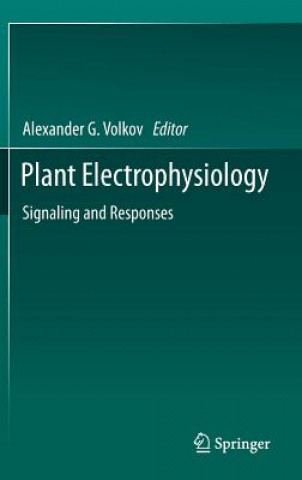 Книга Plant Electrophysiology Alexander G. Volkov