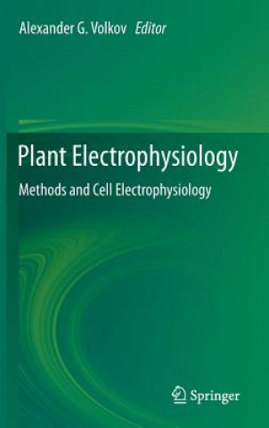 Knjiga Plant Electrophysiology Alexander G. Volkov