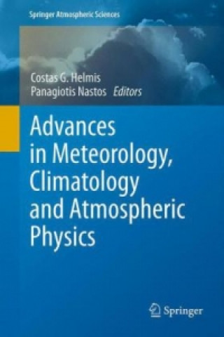 Kniha Advances in Meteorology, Climatology and Atmospheric Physics Costas G. Helmis