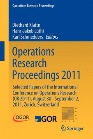 Kniha Operations Research Proceedings 2011 Diethard Klatte