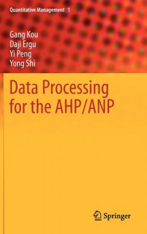Kniha Data Processing for the AHP/ANP Gang Kou