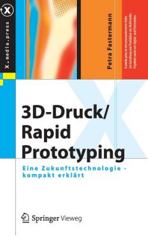 Kniha 3d-Druck/Rapid Prototyping Petra Fastermann