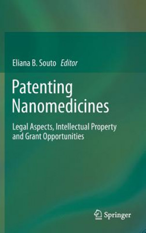 Carte Patenting Nanomedicines Eliana B. Souto