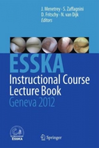 Książka ESSKA Instructional Course Lecture Book Jacques Menetrey