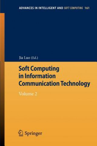 Livro Soft Computing in Information Communication Technology Jia Luo