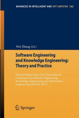 Kniha Software Engineering and Knowledge Engineering: Theory and Practice Wei Zhang