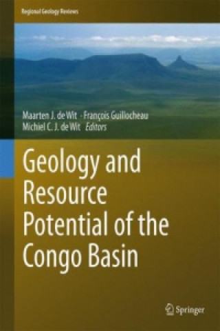 Buch Geology and Resource Potential of the Congo Basin Maarten de Wit