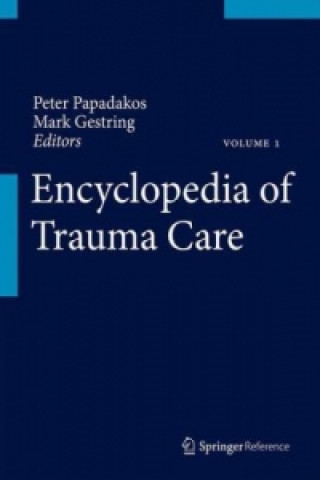 Könyv Encyclopedia of Trauma Care Peter Papadakos