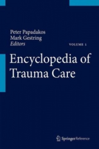 Kniha Encyclopedia of Trauma Care Peter Papadakos