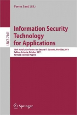 Kniha Information Security Technology for Applications Peeter Laud