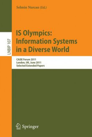 Książka IS Olympics: Information Systems in a Diverse World Selmin Nurcan