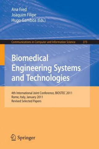 Kniha Biomedical Engineering Systems and Technologies Ana Fred