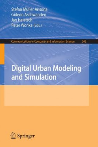 Carte Digital Urban Modeling and Simulation Stefan Müller Arisona