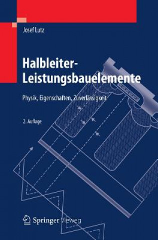 Könyv Halbleiter-Leistungsbauelemente Josef Lutz