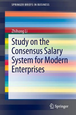 Book Study on the Consensus Salary System for Modern Enterprises Zhihong Li