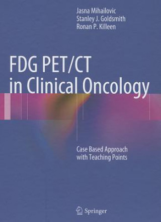 Könyv FDG PET/CT in Clinical Oncology Jasna Mihailovic