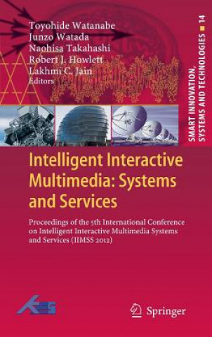Carte Intelligent Interactive Multimedia: Systems and Services Toyohide Watanabe